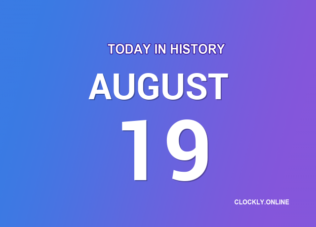 Qué pasó el 19 de Agosto