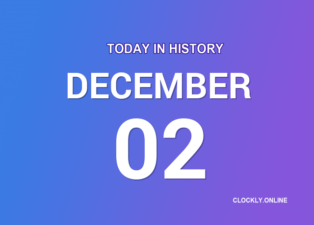 Какво се случи на 2 Декември