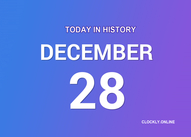 O que aconteceu em 28 de Dezembro